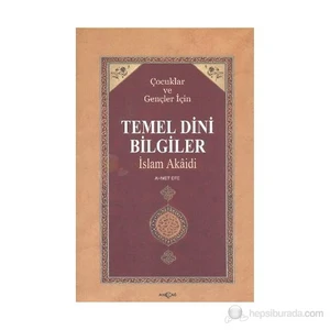 Akçağ Yayınları Çocuklar Ve Gençler İçin Temel Dini Bilgiler-Ahmet Efe