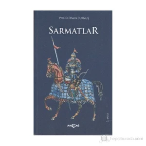 Akçağ Yayınları Sarmatlar-İlhami Durmuş