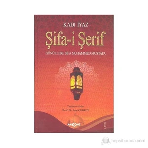 Akçağ Yayınları Şifa-İ Şerif - Kadı İyaz