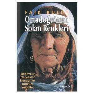 Ortadoğu'nun Solan Renkleri