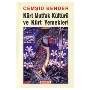 Yayınları Kürt Mutfak Kültürü Ve Kürt Yemekleri