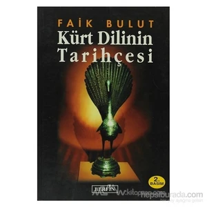 Kürt Dilinin Tarihçesi - Faik Bulut
