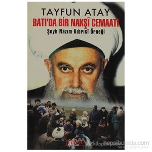 Batı''Da Bir Nakşi Cemaati-Tayfun Atay