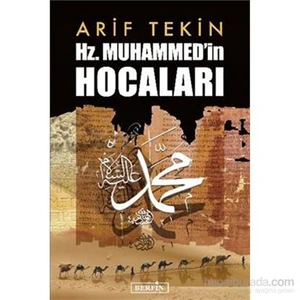 Hz. Muhammedin Hocaları-Arif Tekin