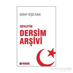 Devletin Dersim Arşivi-Serap Yeşiltuna