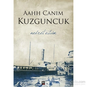 Aahh Canım Kuzguncuk-Nedret Ebcim