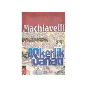 Askerlik Sanatı-Niccolo Machiavelli
