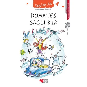 Domates Saçlı Kız - Sevim Ak