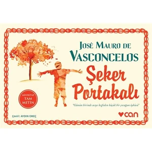 Şeker Portakalı - Jose Mauro de Vasconcelos