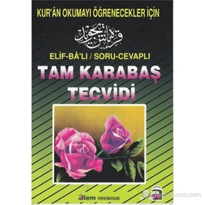 Elif-Ba'lı / Soru-Cevaplı Tam Karabaş Tecvidi (Kur'an Okumayı Öğrenecekler İçin)