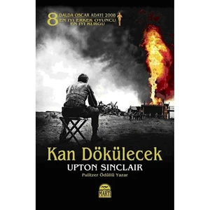 Kan Dökülecek - Upton Sinclair