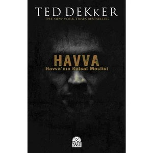 Havva: Havva'nın Kutsal Meclisi - Ted Dekker