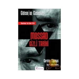 Mossad Gizli Tarihi Gideon' Un Casusları-Gordon Thomas