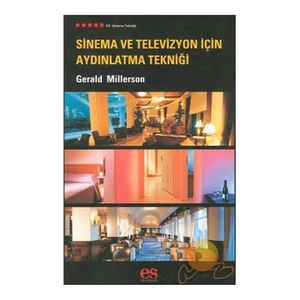 SİNEMA VE TELEVİZYON İÇİN AYDINLATMA TEKNİĞİ