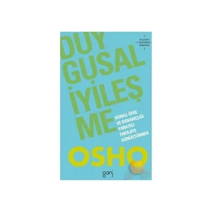 Duygusal İyileşme-Osho (Bhagwan Shree Rajneesh)