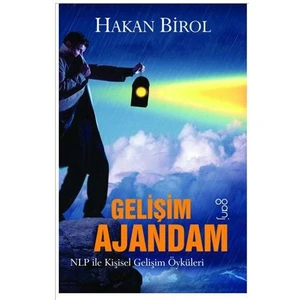 Gelişim Ajandam Nlp İle Kişisel Gelişim Öyküleri-Hakan Birol