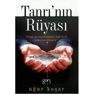 Tanrı'Nın Rüyası-Uğur Koşar
