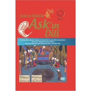 Sems Ve Rumi’de Aşk’in Dili