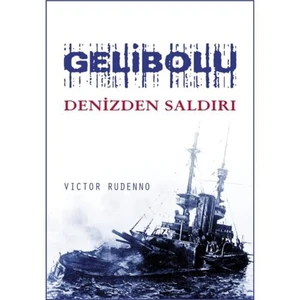 Gelibolu - Denizden Saldırı