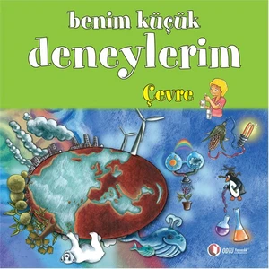 Benim Küçük Deneylerim, Çevre - Melanie Perez