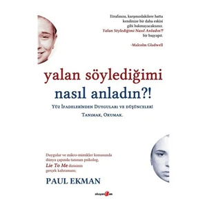 Yalan Söylediğimi Nasıl Anladın ?! - Paul Ekman