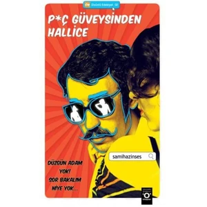 Piç Güveysinden Hallice - Sami Hazinses