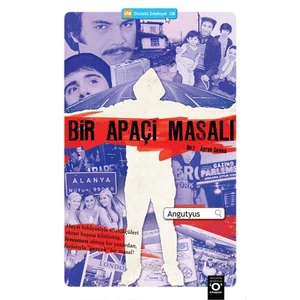 Bir Apaçi Masalı - Angutyus