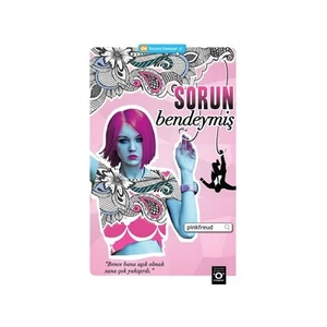 Sorun Bendeymiş - Pinkfreud