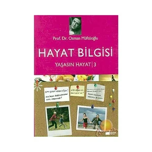 Hayat Bilgisi / Yaşasın Hayat 3-Osman Müftüoğlu