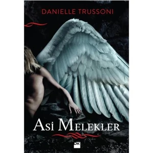 Asi Melekler - Danielle Trussoni