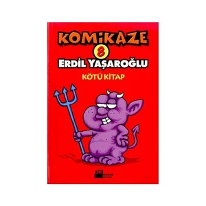 Komikaze 8: Kötü - Erdil Yaşaroğlu
