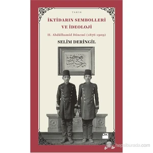 İktidarın Sembolleri Ve İdeoloji-Selim Deringil