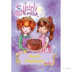 Sihirli Krallık - Parıltı Pastanesi