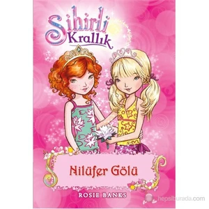 Sihirli Krallık - Nilüfer Gölü