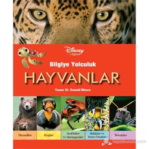 Disney Eğitsel - Bilgiye Yolculuk (Hayvanlar)-Donald Moore