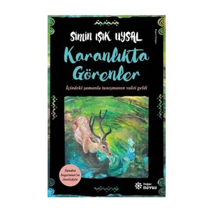 Karanlıkta Görenler - Simin Işık Uysal