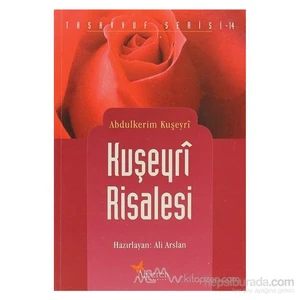 Kuşeyri Risalesi - Abdulkerim Kuşeyri