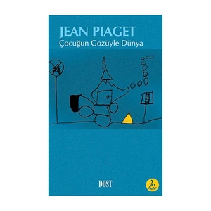 Çocuğun Gözüyle Dünya - Jean Piaget
