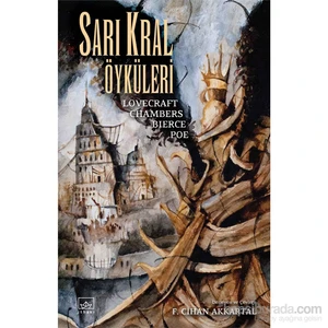 Sarı Kral Öyküleri - Robert W. Chambers