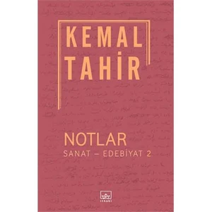 Notlar:Sanat, Edebiyat 2 - Kemal Tahir