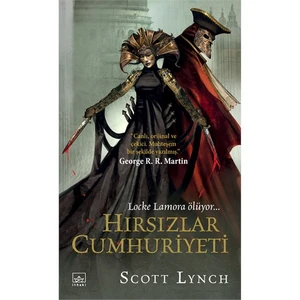 Centilmen Piç Serisi 3 - Hırsızlar Cumhuriyeti - Scott Lynch