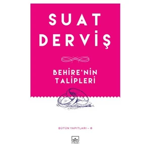 Behire’nin Talipleri - Suat Derviş