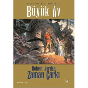 Büyük Av: Zaman Çarkı 2 - Robert Jordan