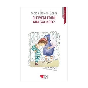 Eldivenlerimi Kim Çalıyor?-Melek Özlem Sezer