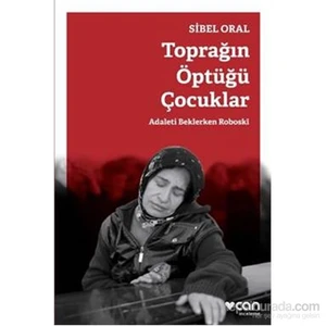 Toprağın Öptüğü Çocuklar