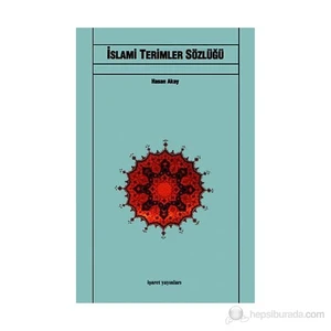 İslami Terimler Sözlüğü-Hasan Akay