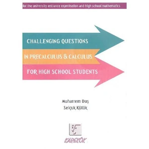 Karekök Yayıncılık Challengıng Questıons İn Precalculus&Calculus For