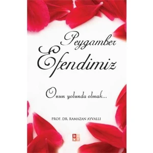 Peygamber Efendimiz