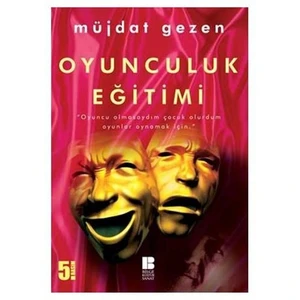 Oyunculuk Eğitimi - Müjdat Gezen