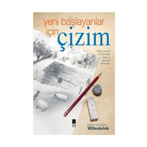 Yeni Başlayanlar İçin Çizim - Mary Willenbrink